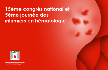 15ème congrès national et 5ème journée des infirmiers en hématologie